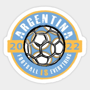 Football Is Everything - Argentina 2022 Vintage Sticker